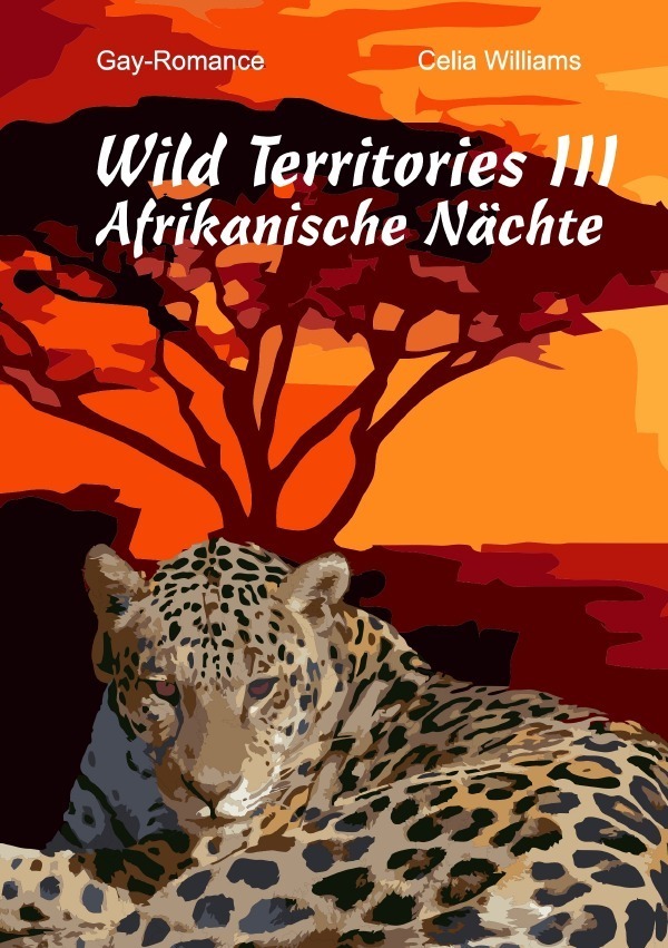 Cover: 9783746707129 | Wild Territories / Wild Territories III - Afrikanische Nächte | Buch