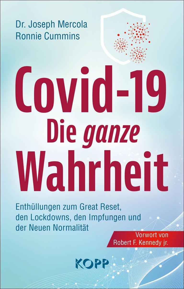 Cover: 9783864458521 | Covid-19: Die ganze Wahrheit | Joseph Mercola (u. a.) | Buch | 395 S.