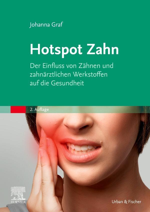 Cover: 9783437585715 | Hotspot Zahn | Johanna Graf | Taschenbuch | Deutsch | 2022