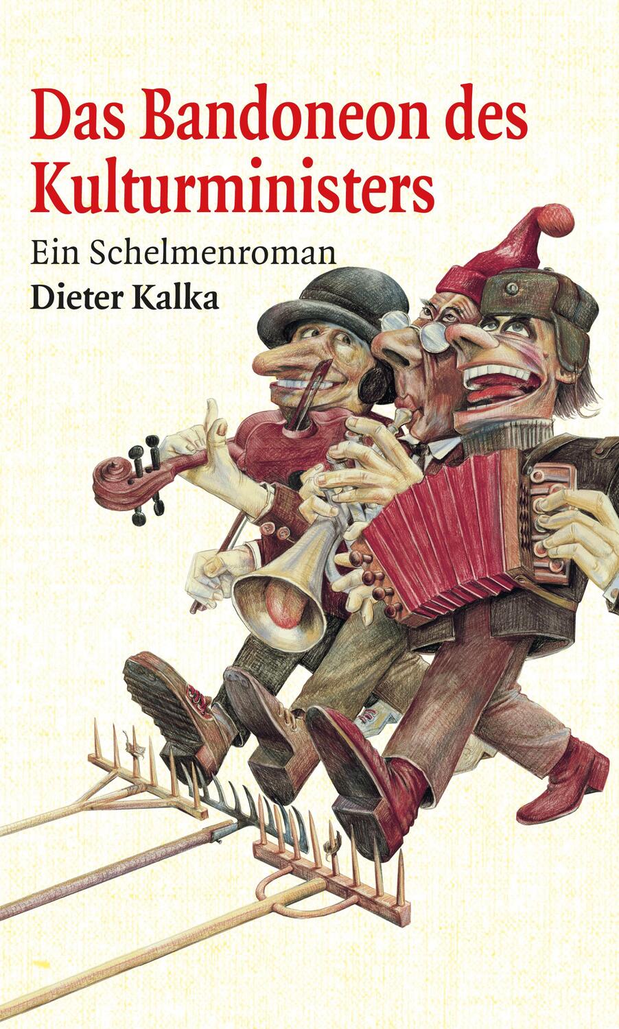 Cover: 9783948259174 | Das Bandoneon des Kulturministers | Ein Schelmenroman | Dieter Kalka