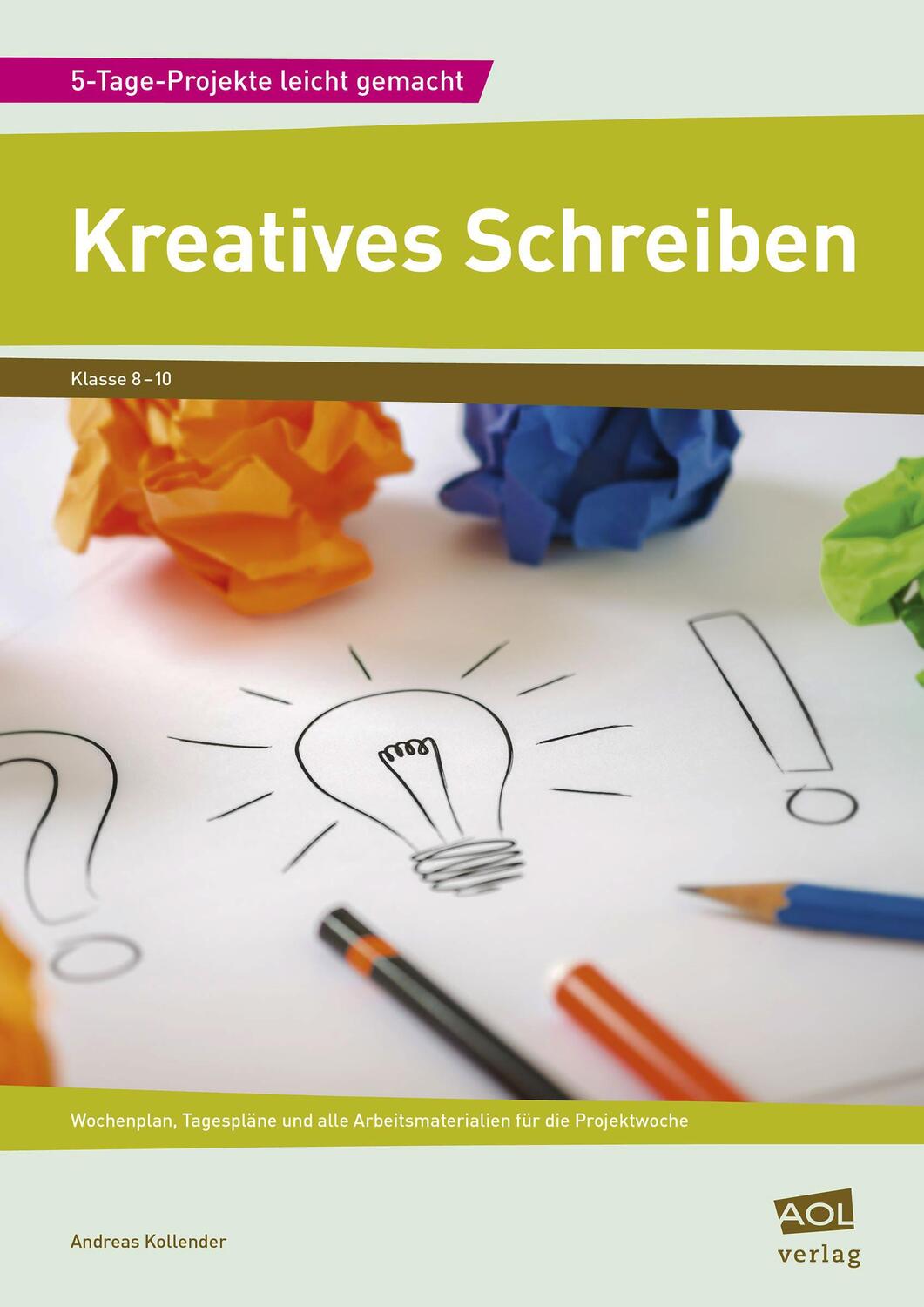 Cover: 9783403103318 | Kreatives Schreiben | Andreas Kollender | Broschüre | Deutsch | 2015