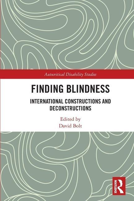 Cover: 9781032229928 | Finding Blindness | International Constructions and Deconstructions
