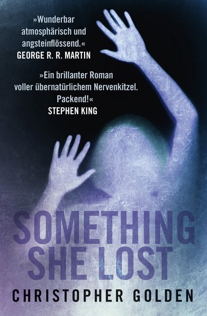Cover: 9783959819718 | Something she Lost | Christopher Golden | Taschenbuch | 400 S. | 2019