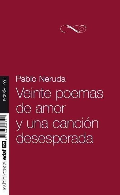 Cover: 9788441421516 | Veinte Poemas de Amor y Una Cancion Desesperada | Pablo Neruda | Buch