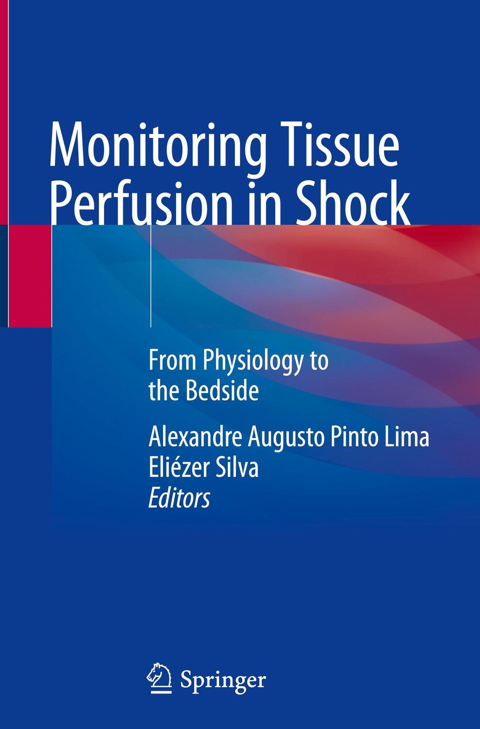 Cover: 9783319431284 | Monitoring Tissue Perfusion in Shock | From Physiology to the Bedside