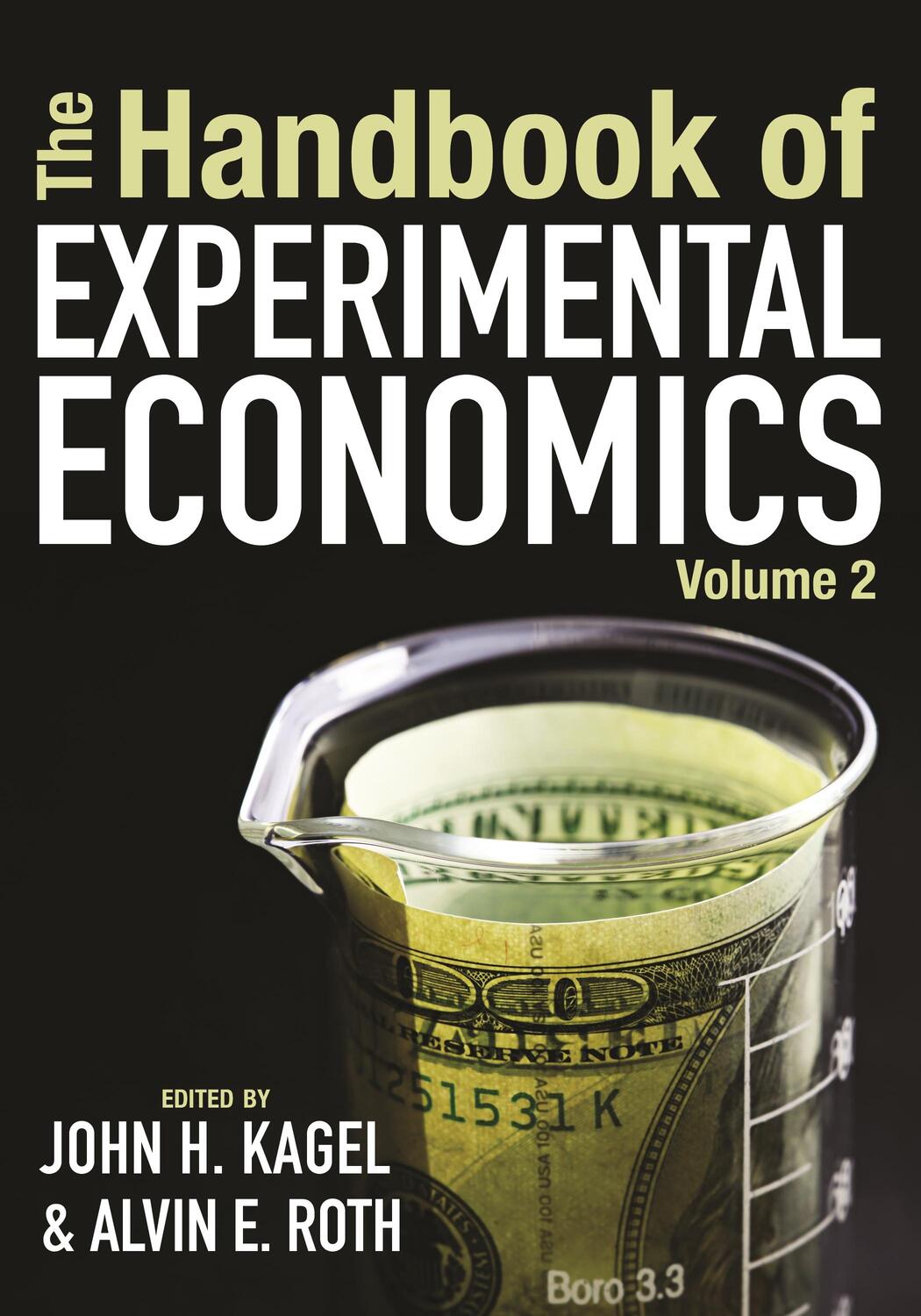 Cover: 9780691139999 | The Handbook of Experimental Economics, Volume 2 | Kagel (u. a.)