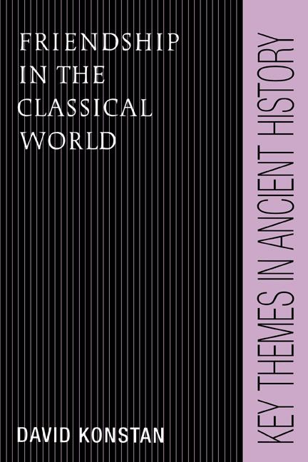 Cover: 9780521459983 | Friendship in the Classical World | David Konstan | Taschenbuch | 2005