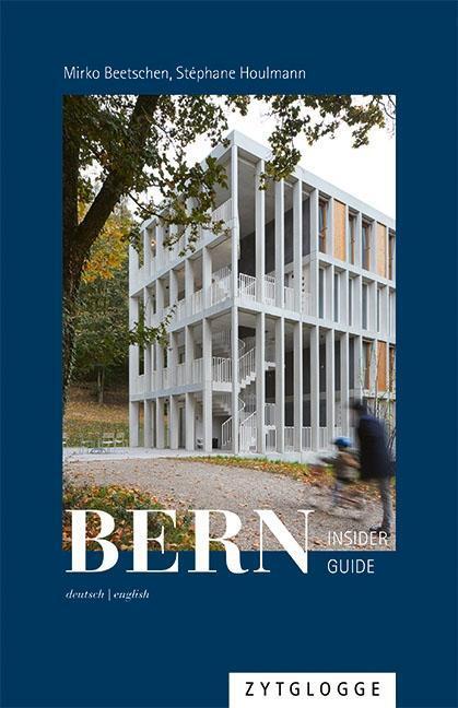 Cover: 9783729650084 | Bern | Insider Guide, Dt/engl | Mirko/Houlmann, Stéphane Beetschen