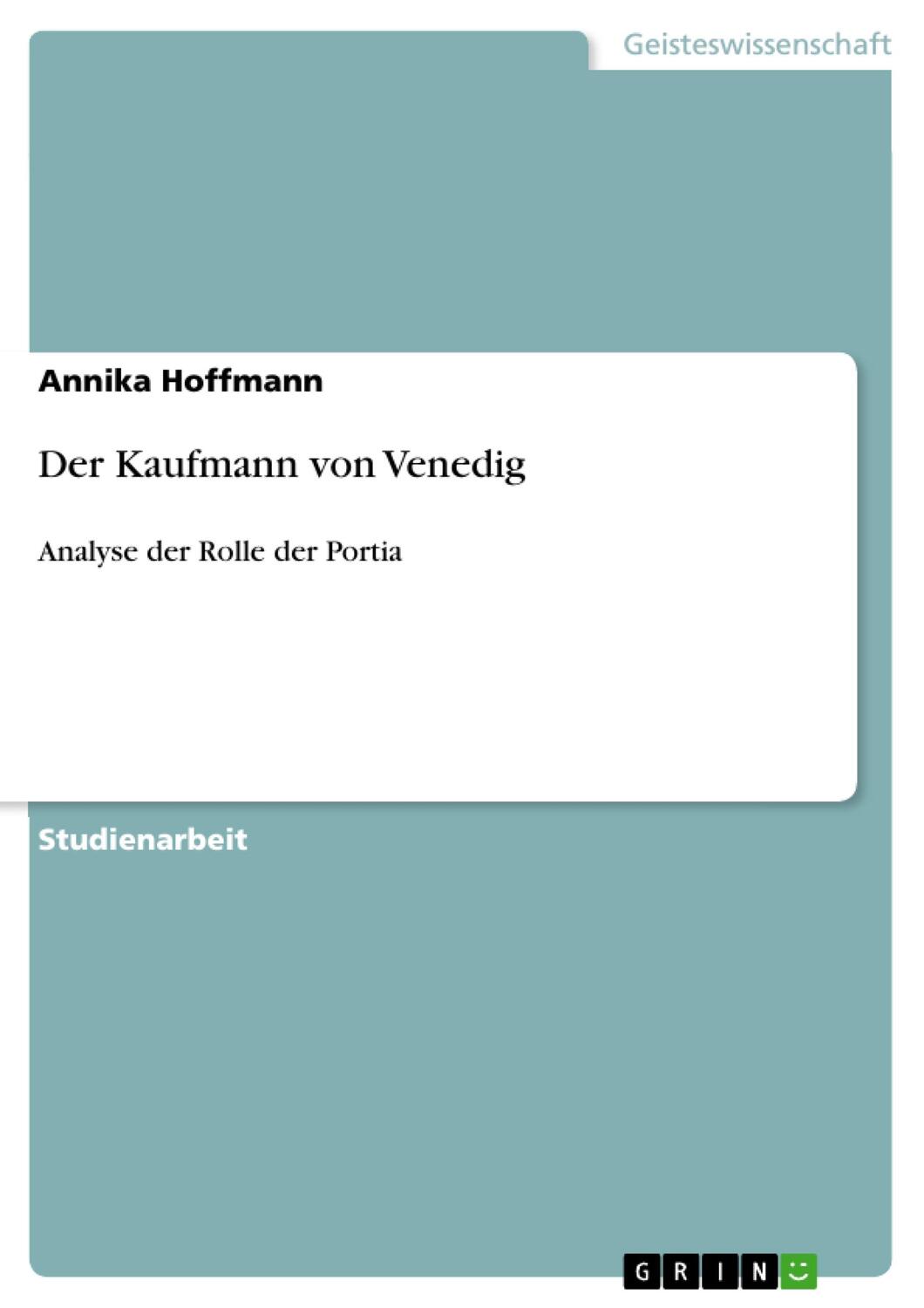 Cover: 9783640457779 | Der Kaufmann von Venedig | Analyse der Rolle der Portia | Hoffmann