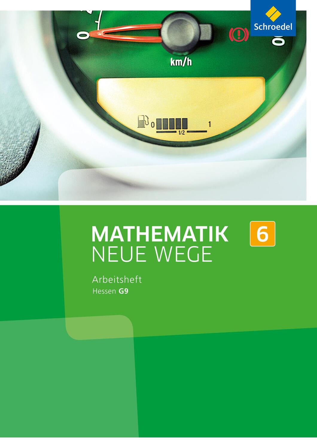 Cover: 9783507856776 | Mathematik Neue Wege SI 6. Arbeitsheft. G9. Hessen | Broschüre | 56 S.