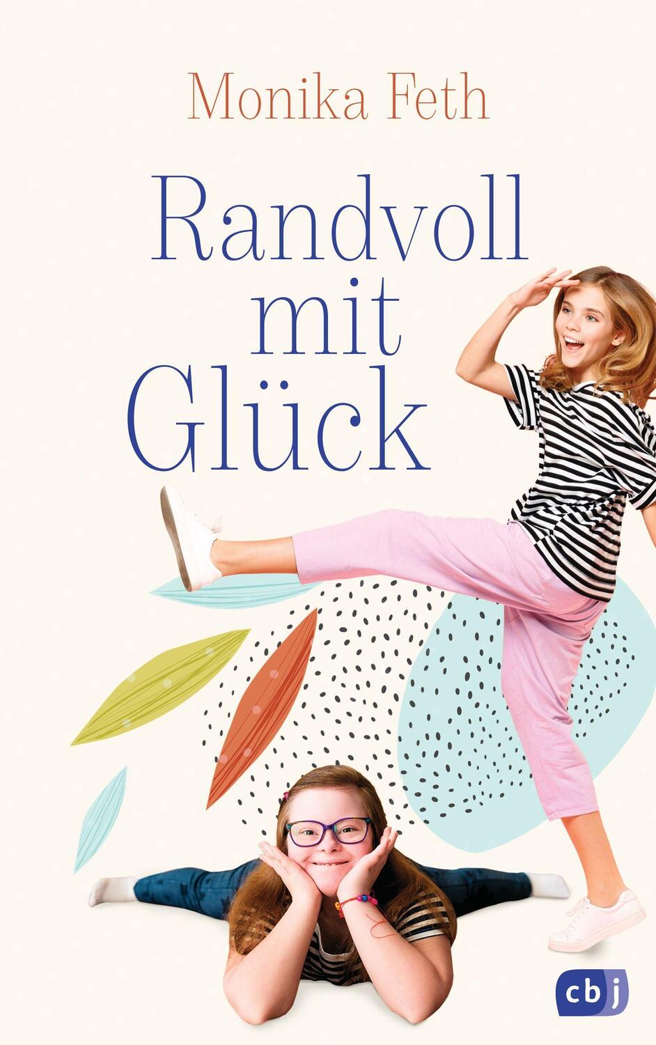 Cover: 9783570179154 | Randvoll mit Glück | Monika Feth | Buch | Deutsch | 2022 | cbj