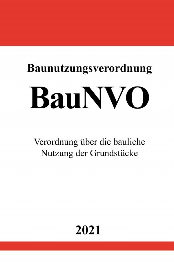 Cover: 9783754910542 | Baunutzungsverordnung (BauNVO) | Ronny Studier | Taschenbuch | 40 S.