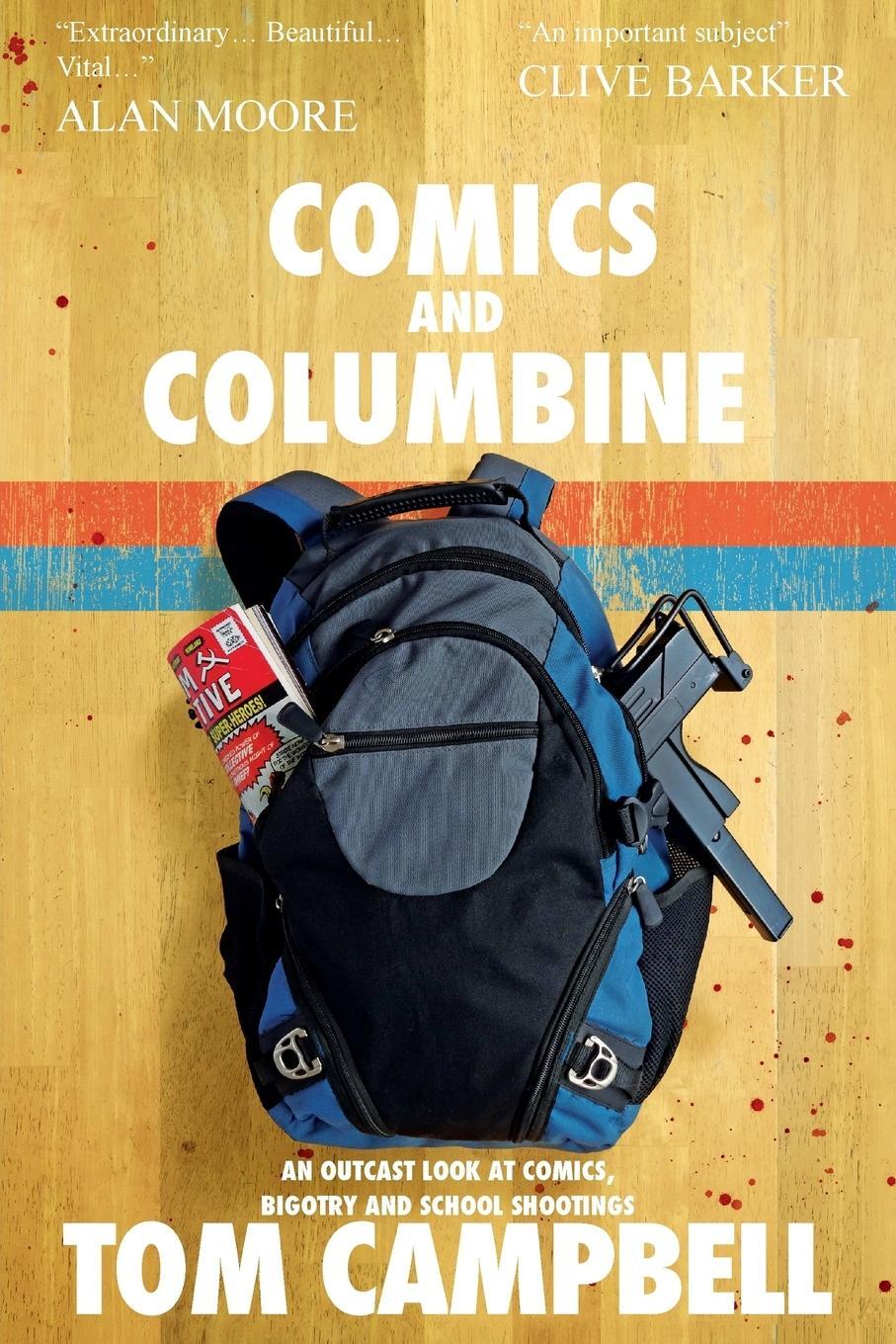 Cover: 9781999871345 | Comics and Columbine | Tom Campbell | Taschenbuch | Paperback | 2018