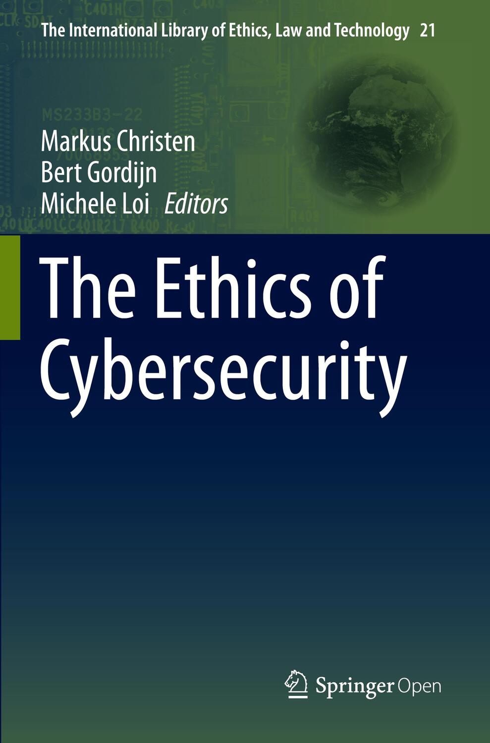 Cover: 9783030290559 | The Ethics of Cybersecurity | Markus Christen (u. a.) | Taschenbuch