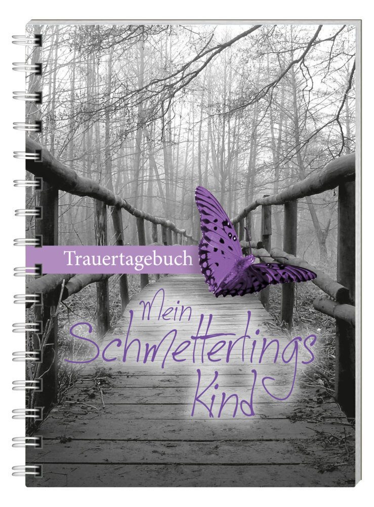 Cover: 9783943987805 | Trauertagebuch | Mein Schmetterlingskind | Taschenbuch | Spiralbindung