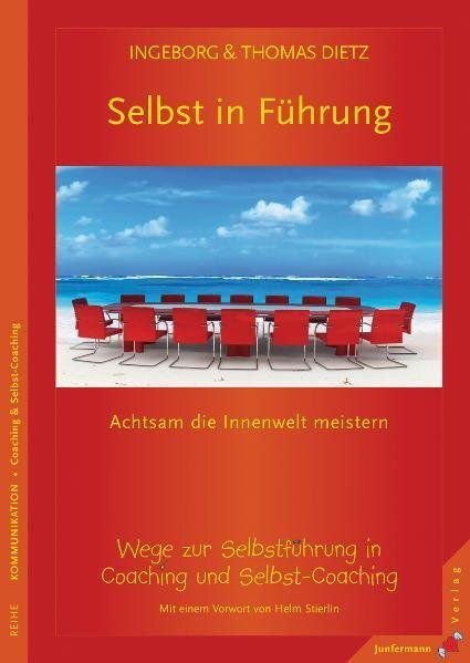 Cover: 9783873876828 | Selbst in Führung | Ingeborg Dietz (u. a.) | Taschenbuch | 221 S.