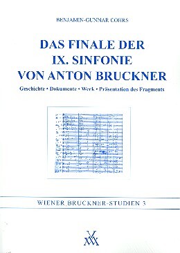 Cover: 9783900270940 | Das Finale der 9. Sinfonie von Anton Bruckner | Benjamin-Gunnar Cohrs