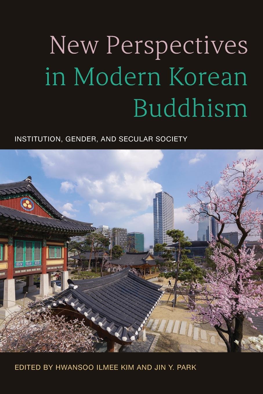 Cover: 9781438491325 | New Perspectives in Modern Korean Buddhism | Hwansoo Ilmee Kim (u. a.)