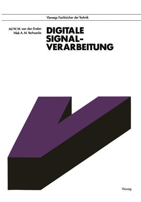 Cover: 9783528030452 | Digitale Signalverarbeitung | Ad Van Den Enden (u. a.) | Taschenbuch