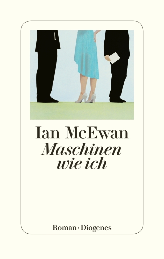 Cover: 9783257070682 | Maschinen wie ich | Roman | Ian McEwan | Buch | 416 S. | Deutsch