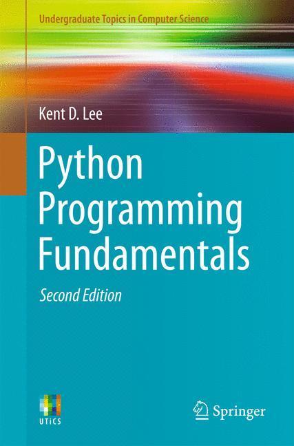 Bild: 9781447166412 | Python Programming Fundamentals | Kent D. Lee | Taschenbuch | xii