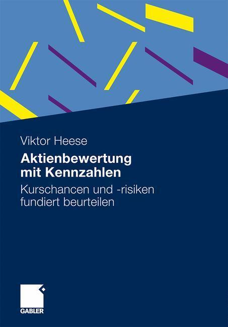 Cover: 9783834916754 | Aktienbewertung mit Kennzahlen | Viktor Heese | Taschenbuch | 220 S.