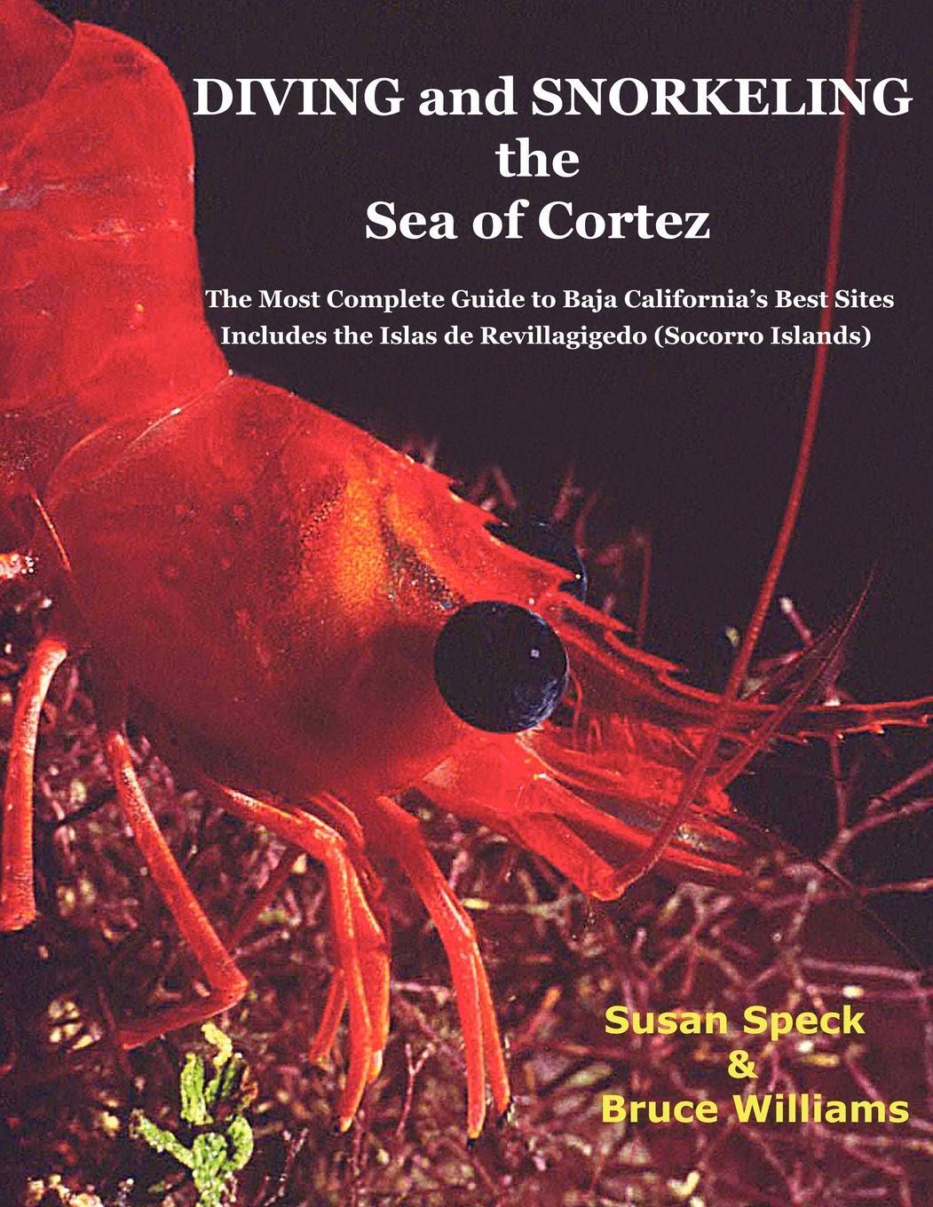 Cover: 9781425932022 | Diving and Snorkeling Baja California's Sea of Cortez | Speck (u. a.)