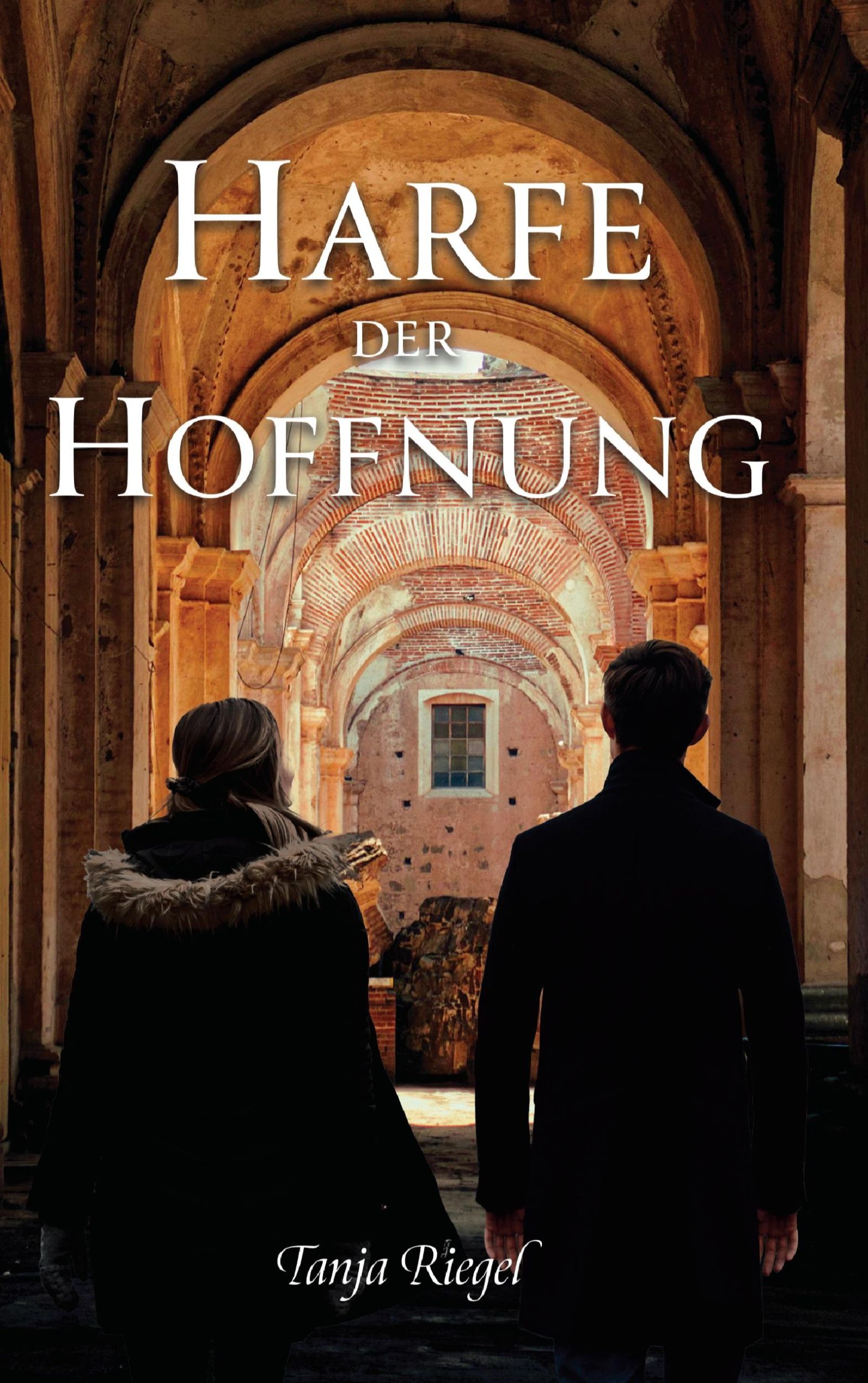 Cover: 9783769317046 | Harfe der Hoffnung | Fackel der Zeit II | Tanja Riegel | Taschenbuch