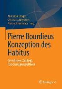 Cover: 9783531186689 | Pierre Bourdieus Konzeption des Habitus | Alexander Lenger (u. a.)