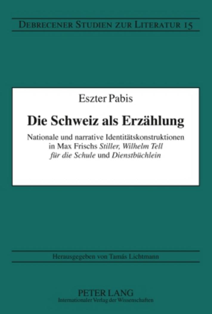 Cover: 9783631597330 | Die Schweiz als Erzählung | Eszter Pabis | Buch | Deutsch | 2010