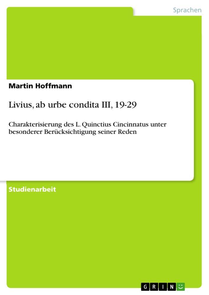 Cover: 9783656182009 | Livius, ab urbe condita III, 19-29 | Martin Hoffmann | Taschenbuch