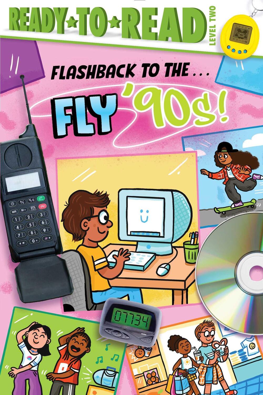 Cover: 9781665933490 | Flashback to the . . . Fly '90s! | Ready-To-Read Level 2 | Michaels