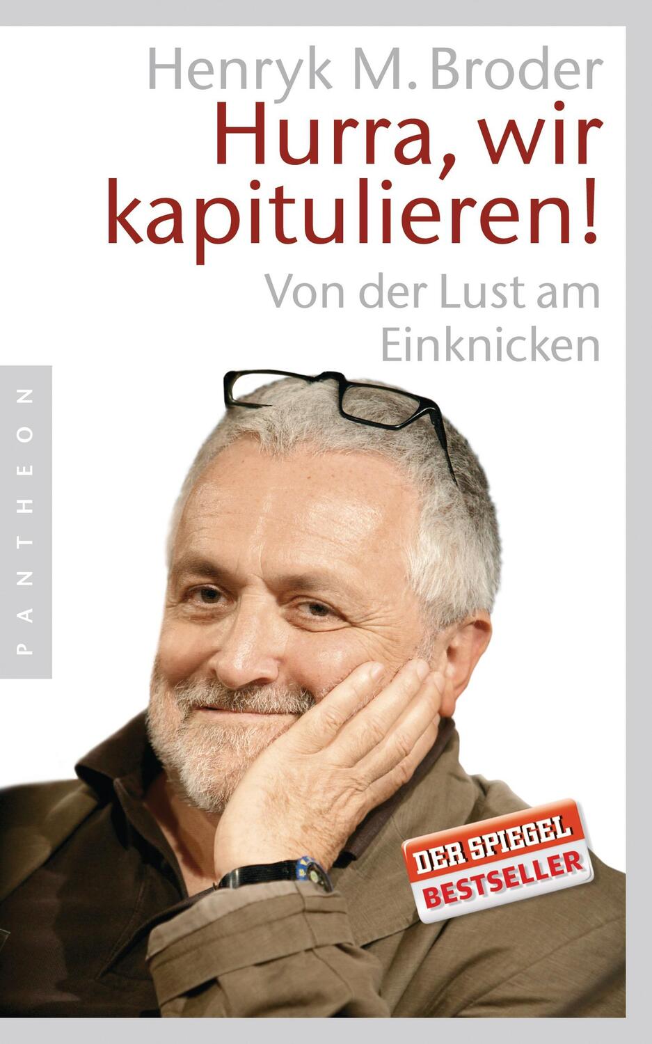 Cover: 9783570550472 | Hurra, wir kapitulieren! | Von der Lust am Einknicken | Broder | Buch