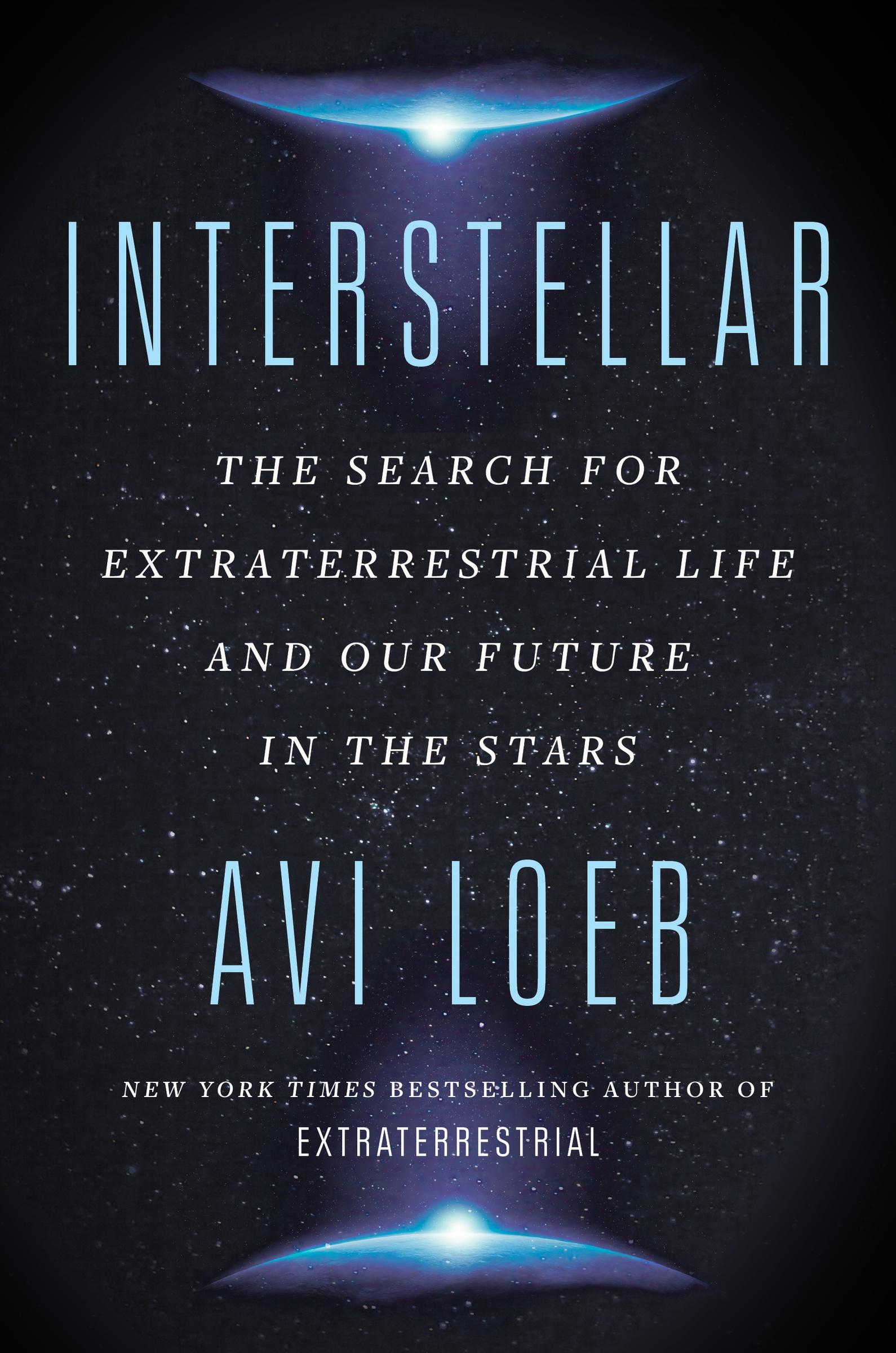 Cover: 9780063250871 | Interstellar | Avi Loeb | Buch | Gebunden | Englisch | 2023