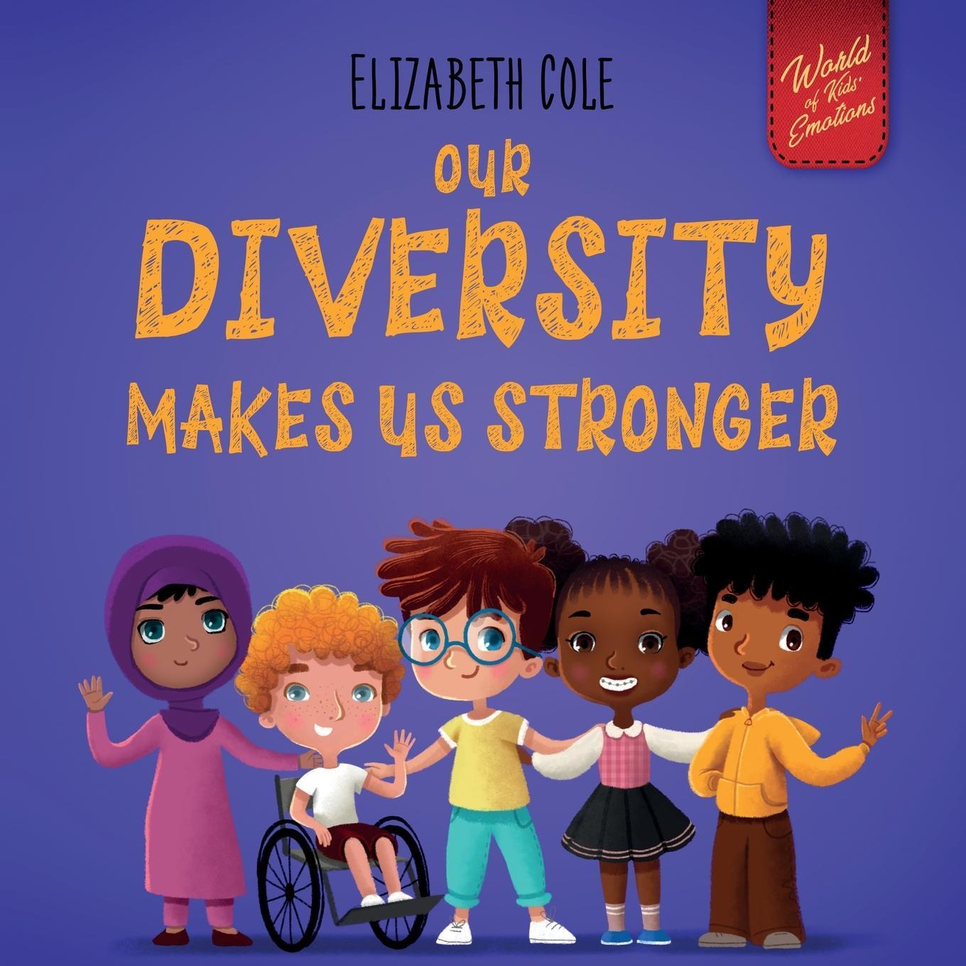 Cover: 9781737160281 | Our Diversity Makes Us Stronger | Elizabeth Cole | Taschenbuch | 2021