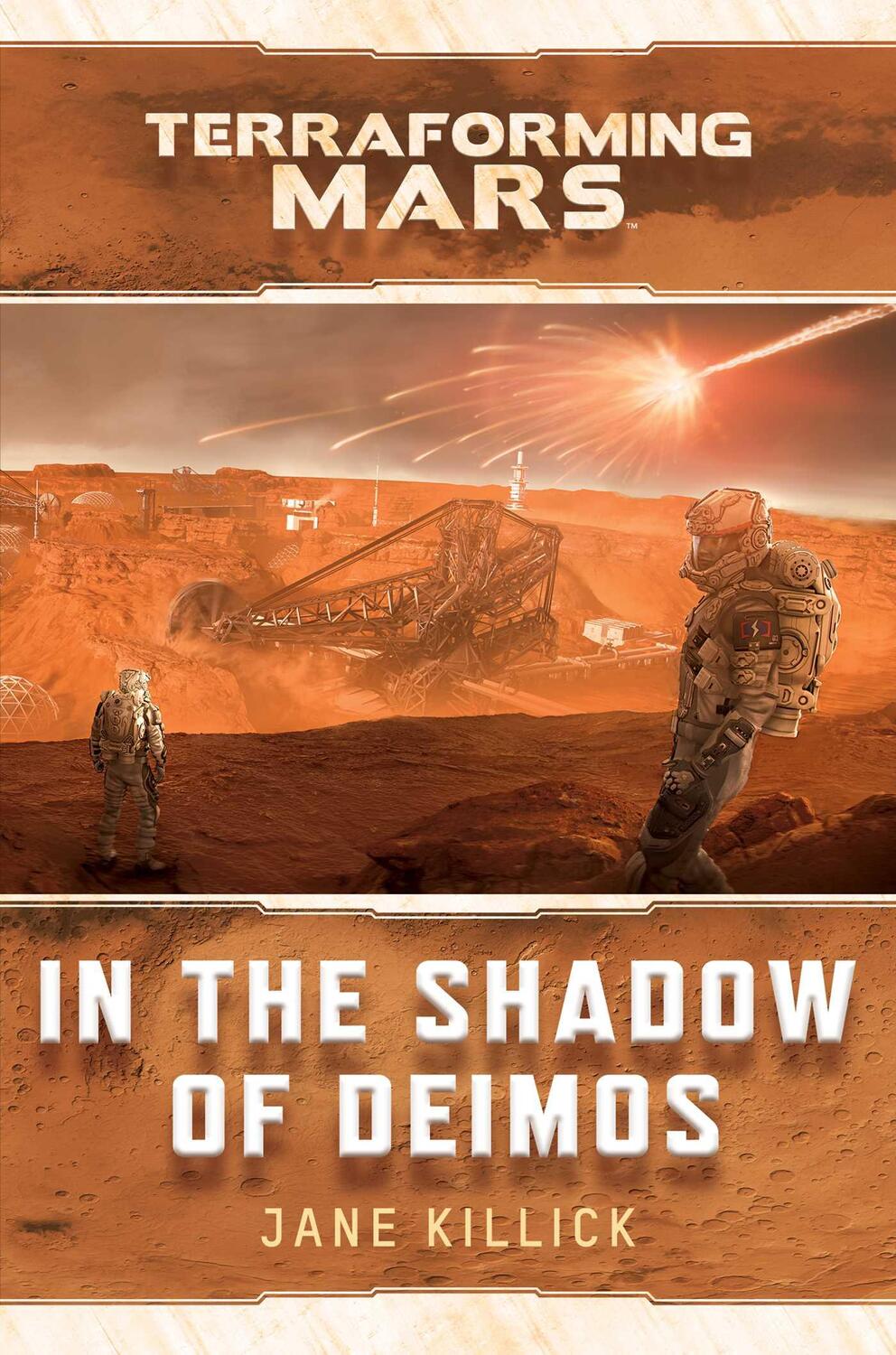 Cover: 9781839080869 | In the Shadow of Deimos | A Terraforming Mars Novel | Jane Killick