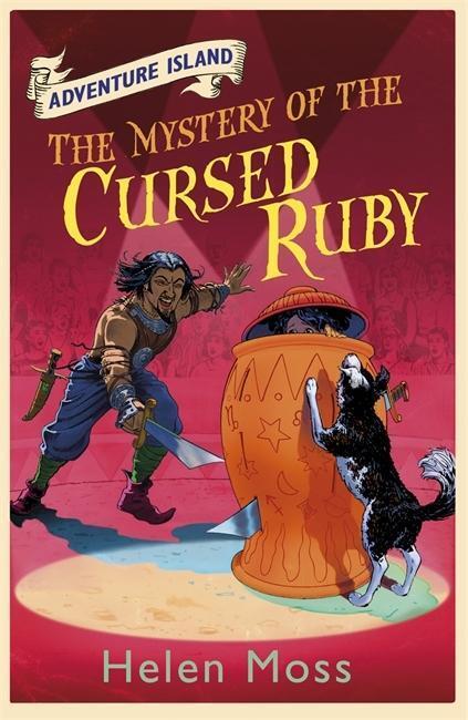 Cover: 9781444003321 | Adventure Island: The Mystery of the Cursed Ruby | Book 5 | Helen Moss