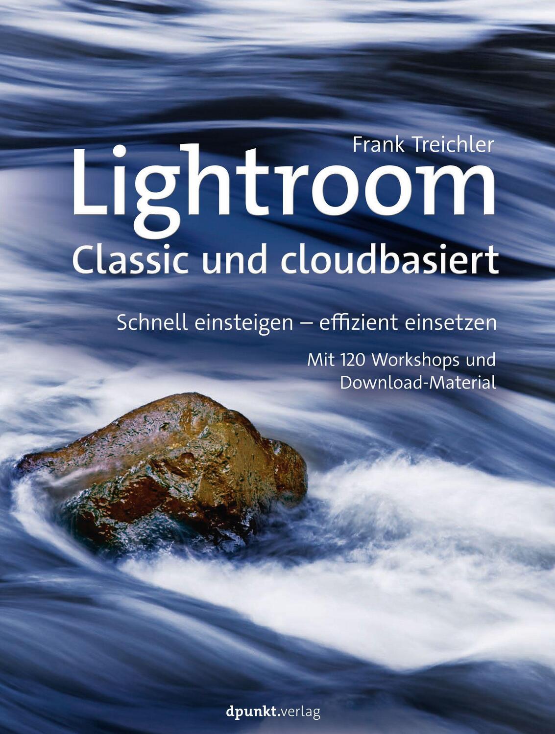 Cover: 9783864906343 | Lightroom - Classic und cloudbasiert | Frank Treichler | Buch | 2019