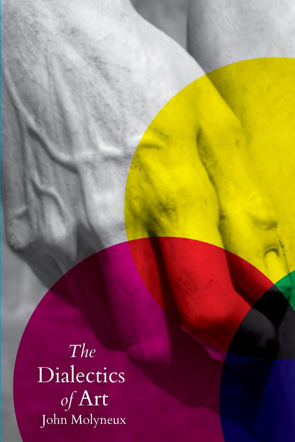 Cover: 9781642591316 | The Dialectics of Art | John Molyneux | Taschenbuch | Englisch | 2021
