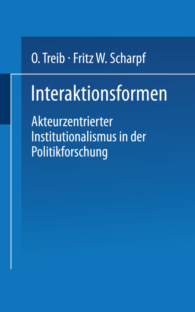 Cover: 9783810027092 | Interaktionsformen | Fritz W. Scharpf | Taschenbuch | xvi | Deutsch