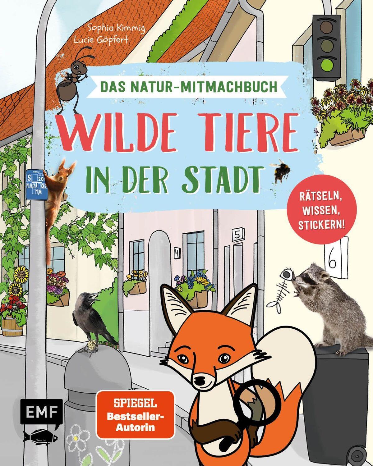 Cover: 9783745910032 | Wilde Tiere in der Stadt - Das Natur-Mitmachbuch | Sophia Kimmig