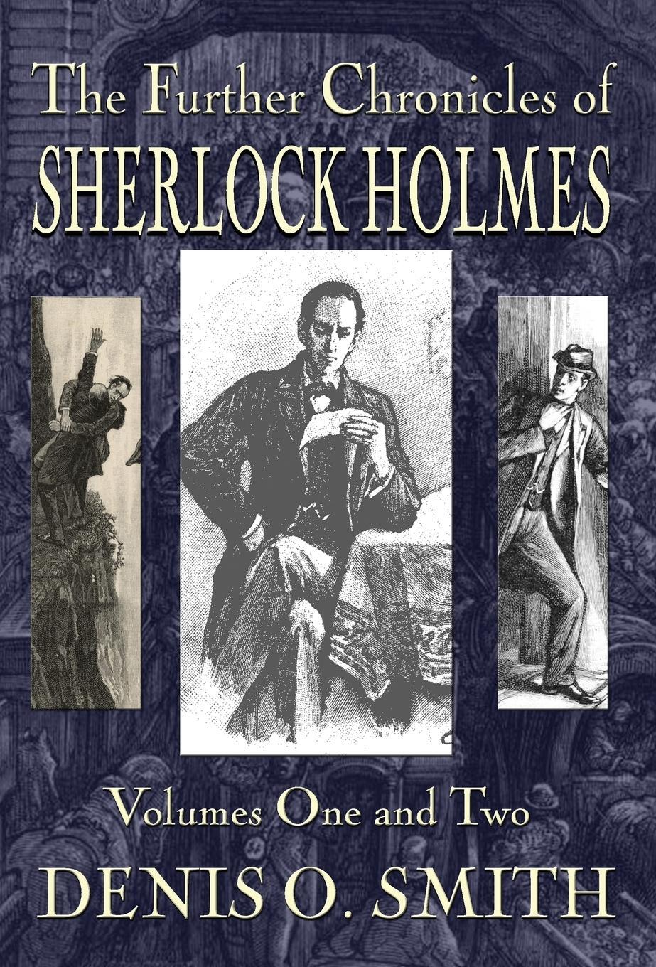Cover: 9781787053199 | The Further Chronicles of Sherlock Holmes - Volumes 1 and 2 | Smith