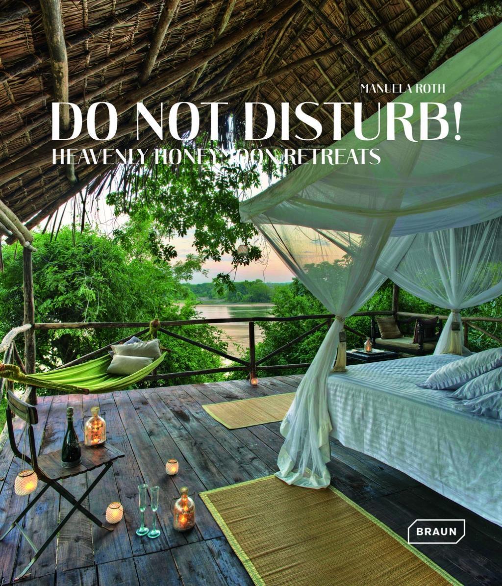 Cover: 9783037682005 | Do not disturb! | Heavenly Honeymoon Retreats | Buch | 192 S. | 2015
