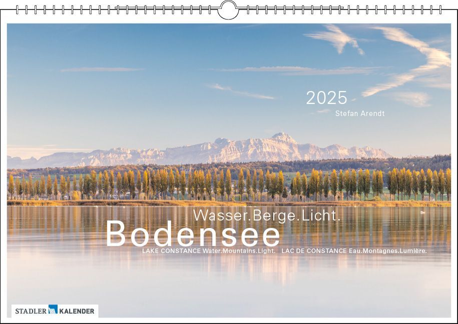 Cover: 9783861924043 | Bodensee Wasser.Berge.Licht. 2025 | Stefan Arendt | Kalender | 13 S.