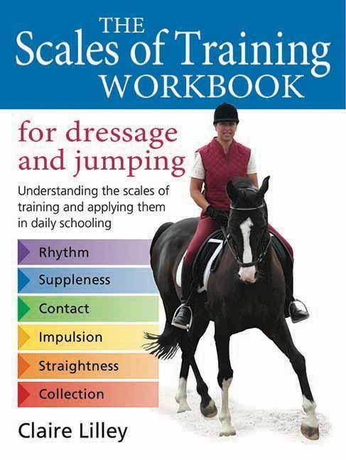 Cover: 9780851319704 | Scales of Training Workbook for Dressage and Jumping | Claire Lilley