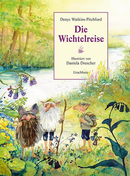 Cover: 9783825179045 | Die Wichtelreise | Denys Watkins-Pitchford | Buch | Deutsch | 2014