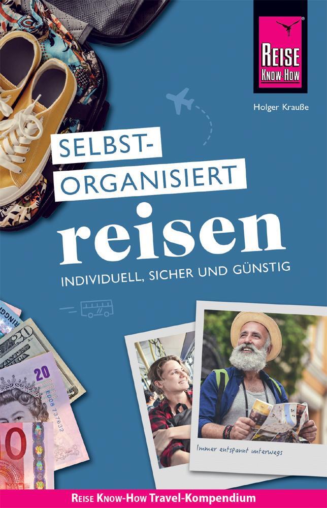 Cover: 9783831732753 | Reise Know-How Selbstorganisiert Reisen : individuell, sicher und...