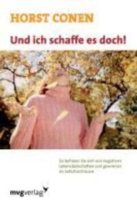 Cover: 9783868823219 | Und ich schaffe es doch! | Horst Conen | Taschenbuch | mvg Verlag