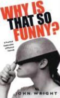 Cover: 9781854597823 | Why Is That So Funny? | A Practical Exploration of Physical Comedy