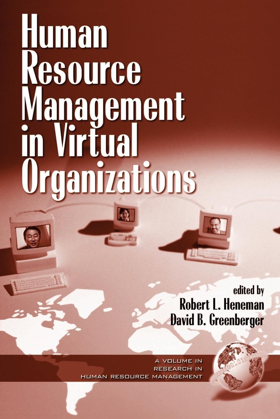 Cover: 9781930608160 | Human Resource Management in Virtual Organizations (PB) | Heneman